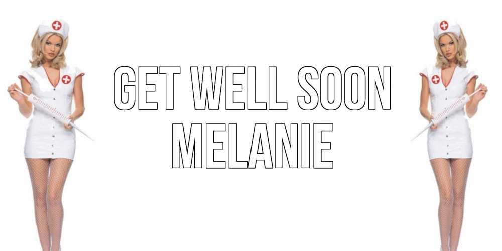 Greetings card с именем, Melanie Get well soon открытки с медсестрой Greetings with text for free download 
