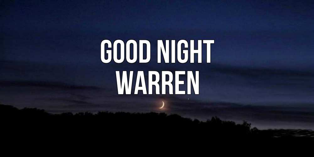 Greetings card с именем, Warren Good night месяц Greetings with text for free download 