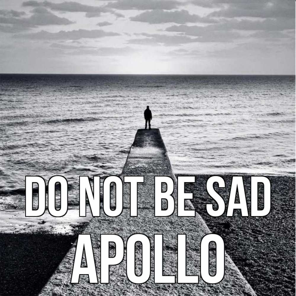Greetings card с именем, Apollo Do not be sad море Greetings with text for free download 