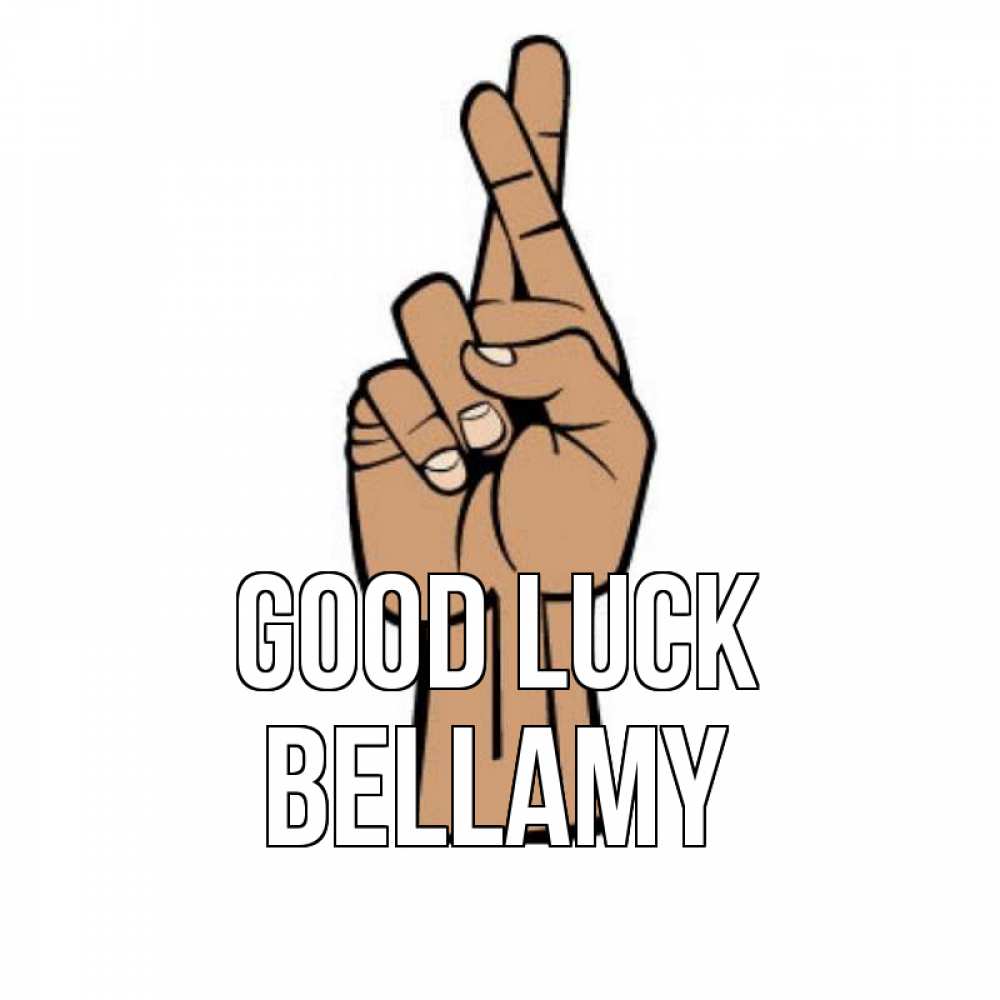 Greetings card с именем, Bellamy Good luck все будет хорошо Greetings with text for free download 