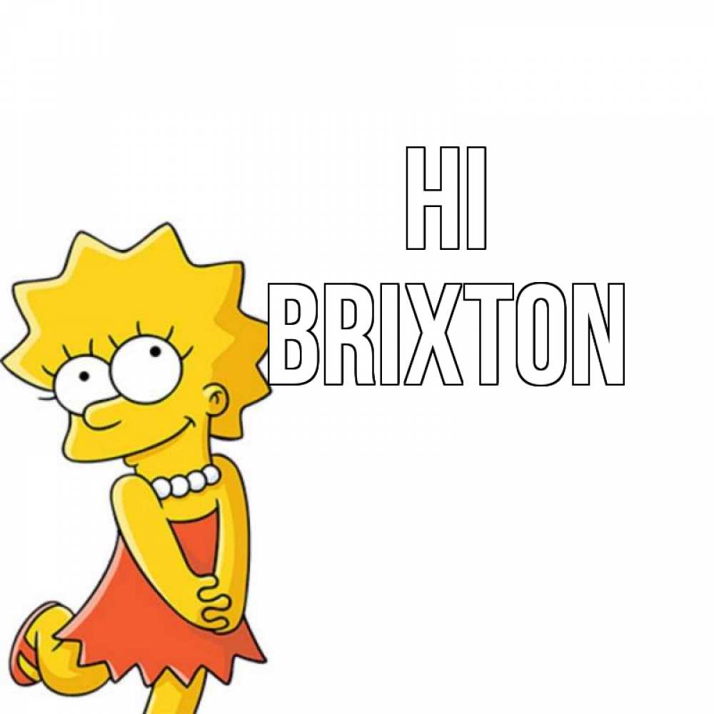Greetings card с именем, Brixton Hi Симпсоны младшая Greetings with text for free download 