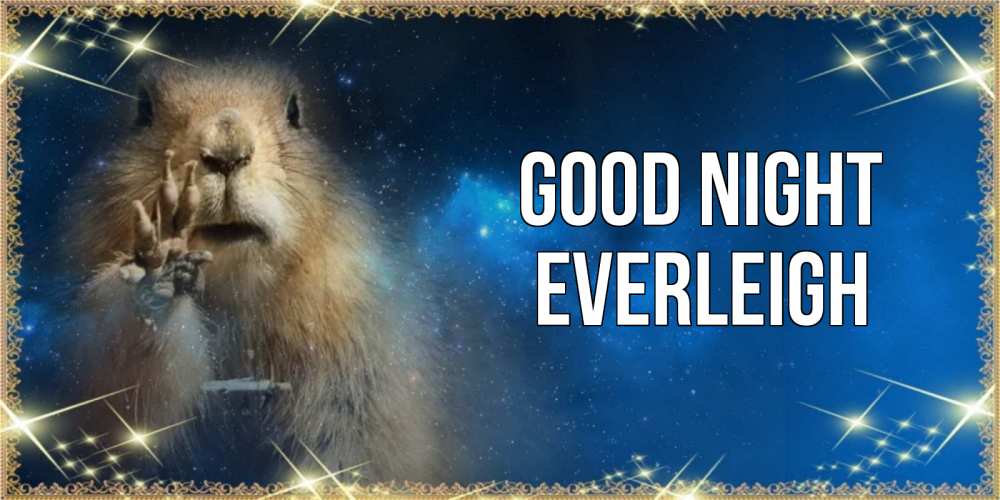 Greetings card с именем, Everleigh Good night спокойной ночи сладких снов Greetings with text for free download 