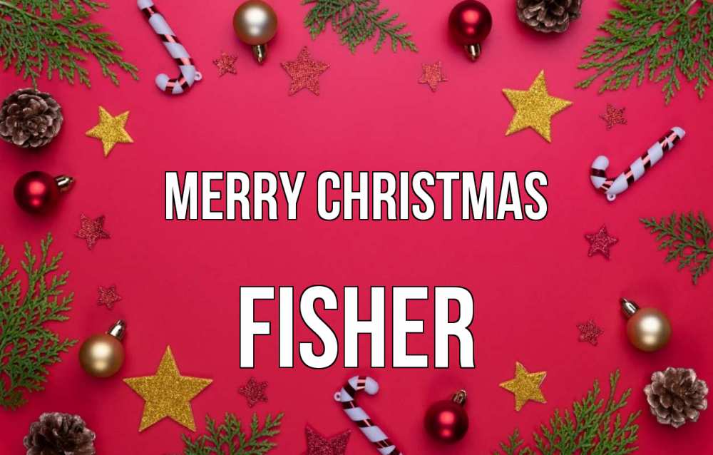 Greetings card с именем, Fisher Merry Christmas с рождеством Greetings with text for free download 