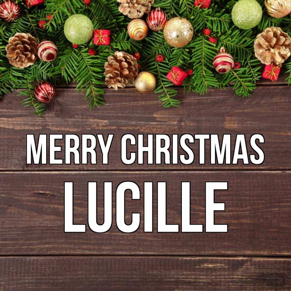 Greetings card с именем, Lucille Merry Christmas с рождеством Greetings with text for free download 