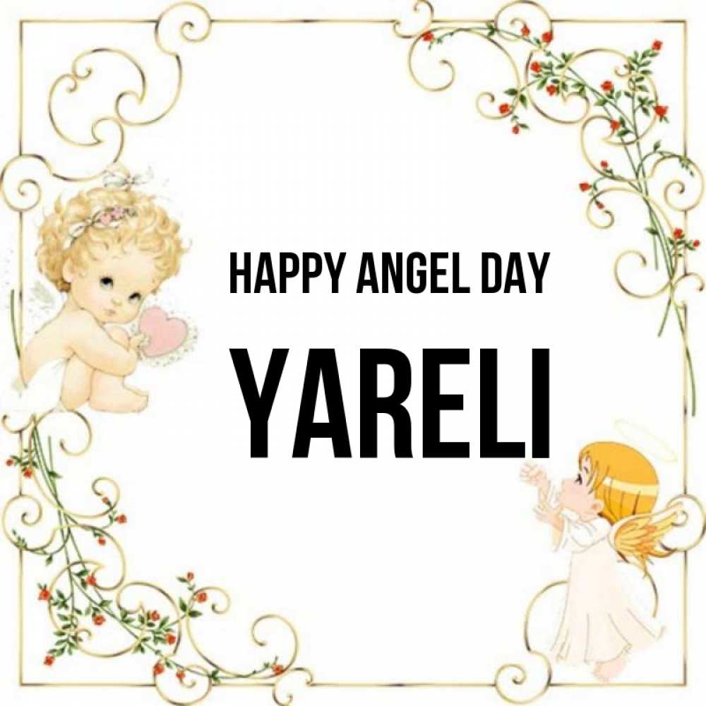 Greetings card с именем, Yareli happy angel day ангелы желают прекрасных именин Greetings with text for free download 