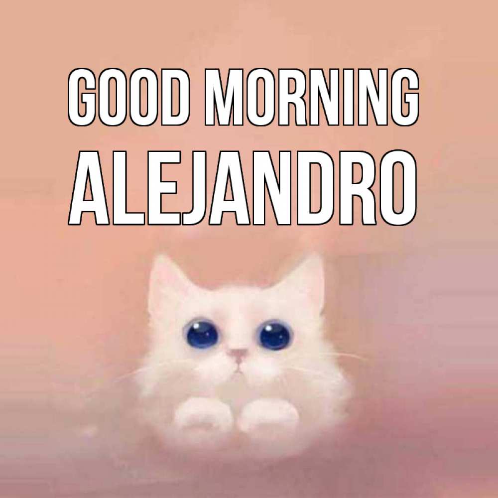 Greetings card с именем, Alejandro Good morning на розовом фоне Greetings with text for free download 