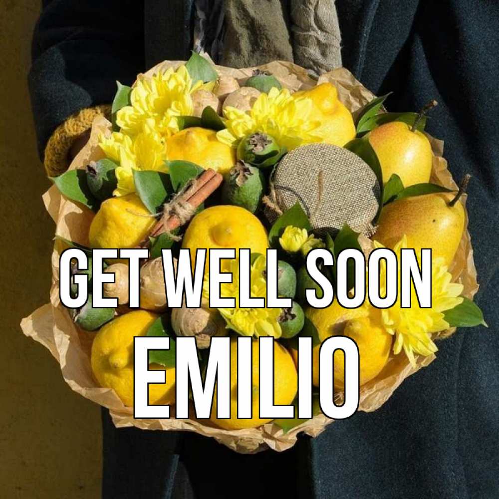 Greetings card с именем, Emilio Get well soon букет витаминов Greetings with text for free download 