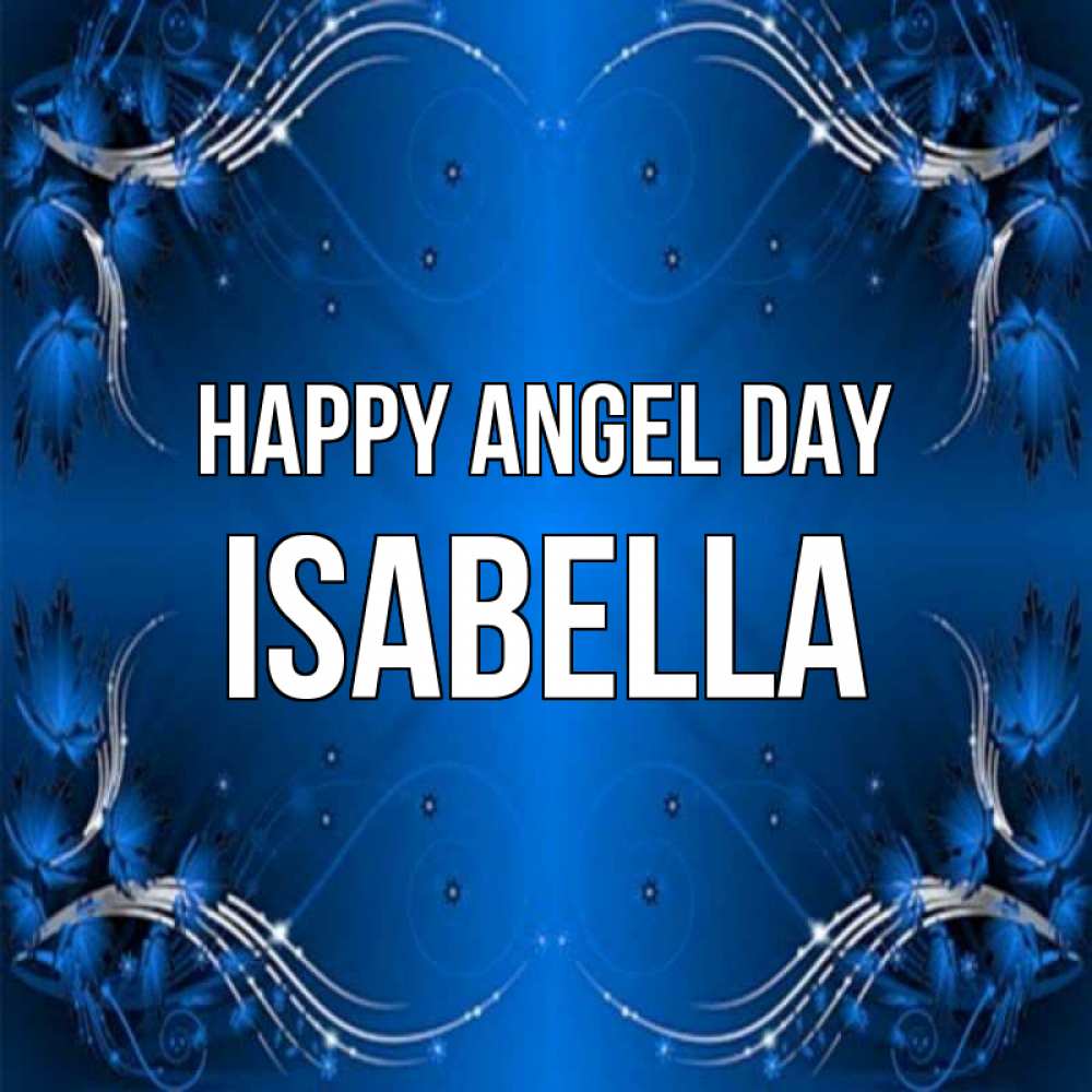 Greetings card с именем, Isabella happy angel day красивая рамочка с узорами Greetings with text for free download 