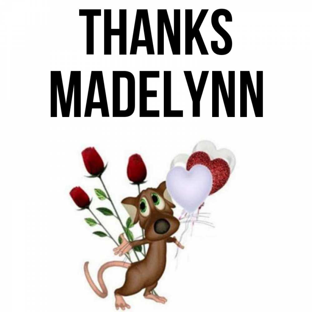 Greetings card с именем, Madelynn Thanks песик с шариками в форме сердец Greetings with text for free download 