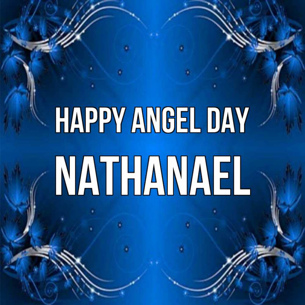 Greetings card с именем, Nathanael happy angel day красивая рамочка с узорами Greetings with text for free download 