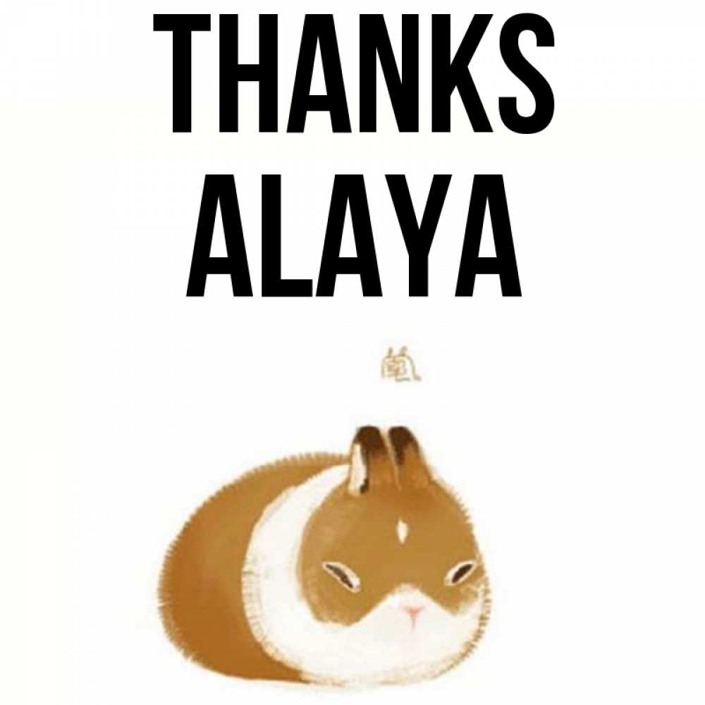 Greetings card с именем, Alaya Thanks коричнево белый домашний питомец Greetings with text for free download 