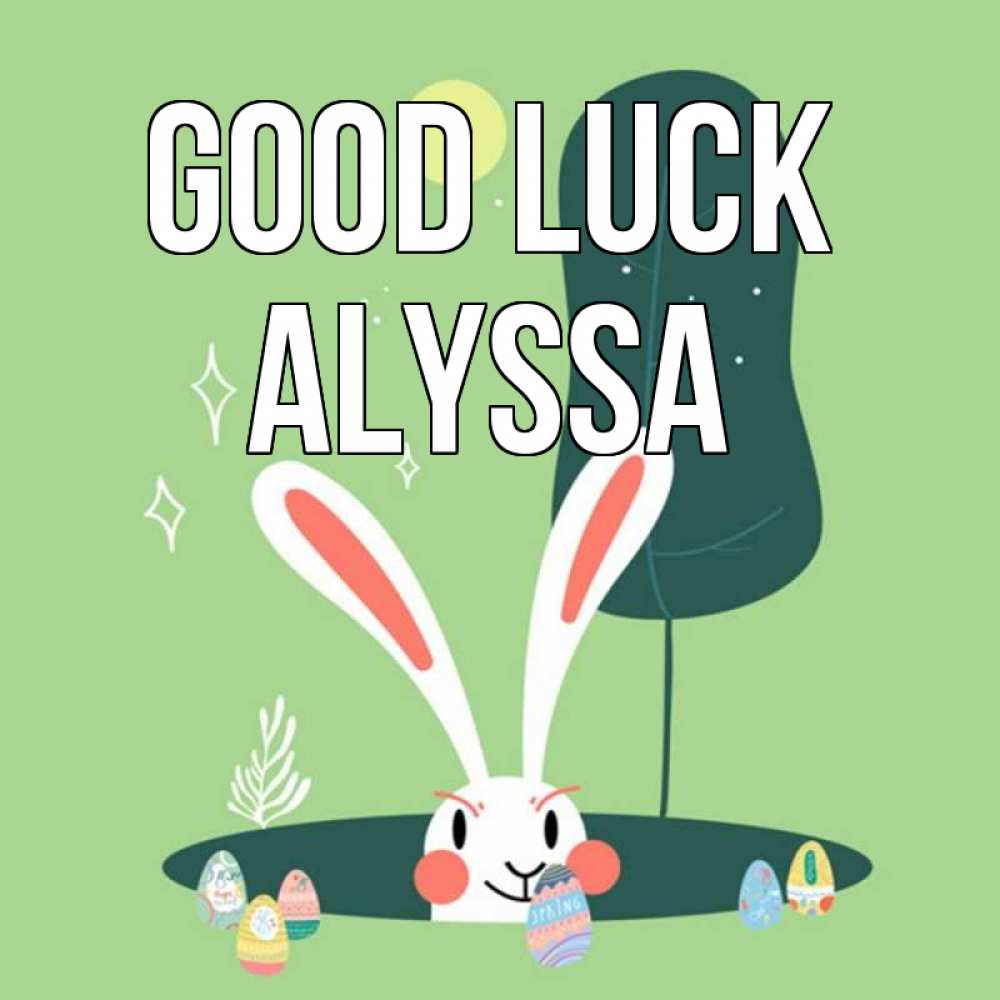 Greetings card с именем, Alyssa Good luck заяц Greetings with text for free download 