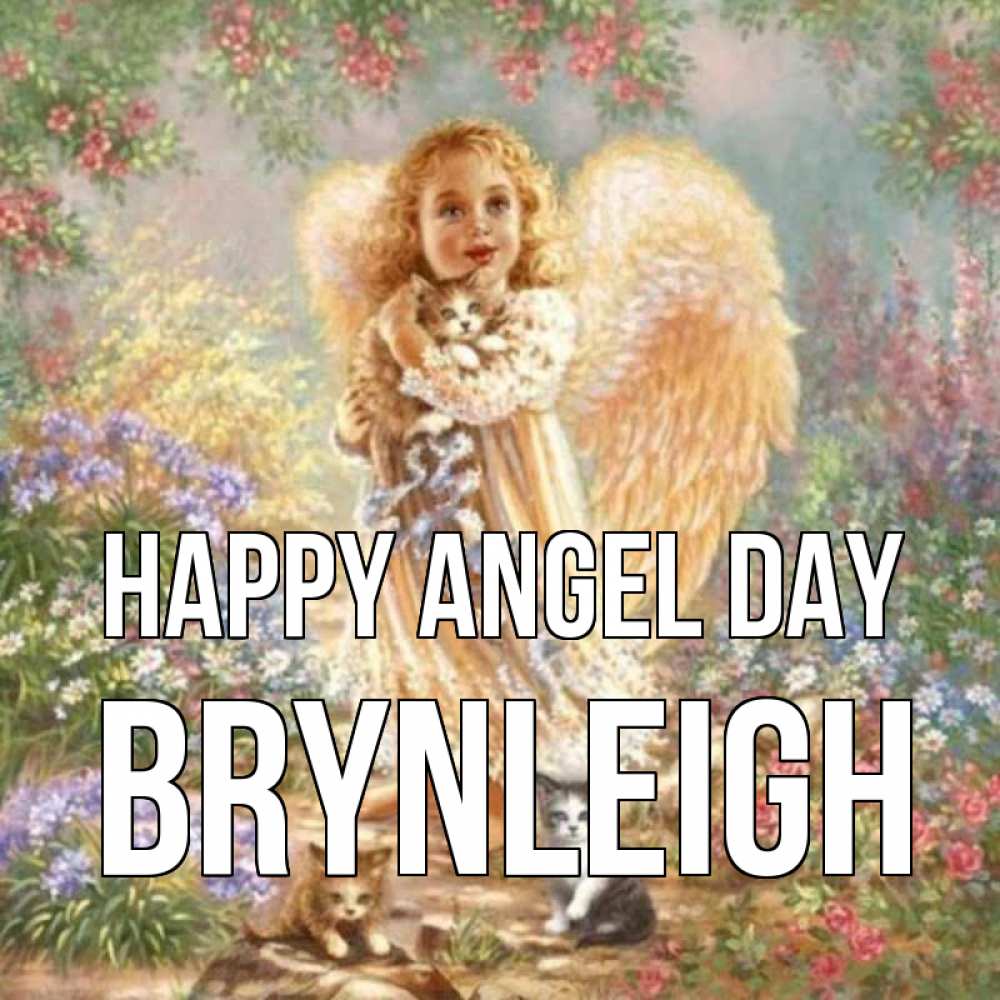 Greetings card с именем, Brynleigh happy angel day держит котенка Greetings with text for free download 