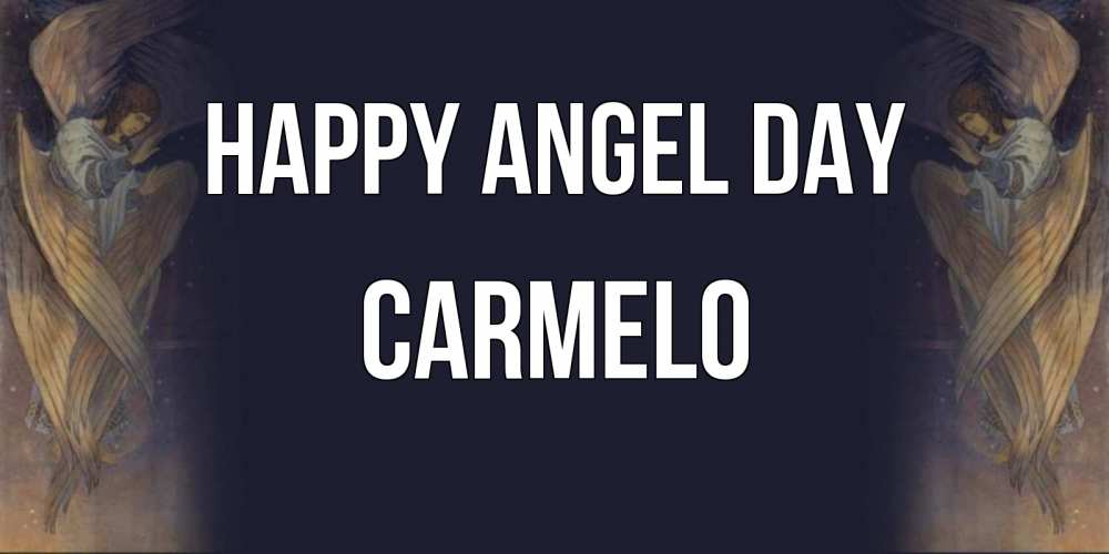 Greetings card с именем, Carmelo happy angel day день ангела Greetings with text for free download 