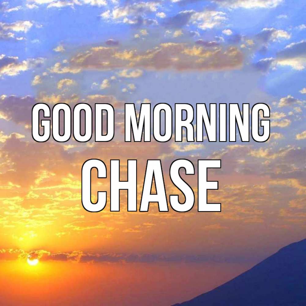 Greetings card с именем, Chase Good morning облака и солнце Greetings with text for free download 