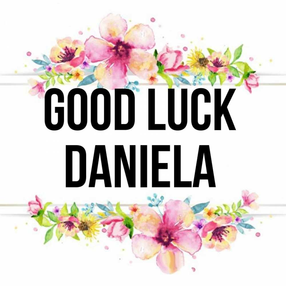 Greetings card с именем, Daniela Good luck пусть повезет 1 Greetings with text for free download 