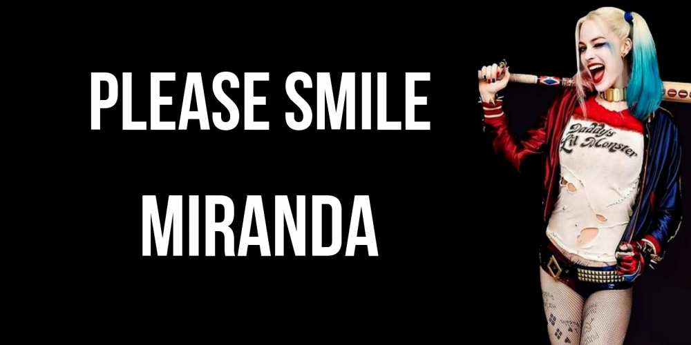 Greetings card с именем, Miranda Please smile пожелания быть позитивным Greetings with text for free download 