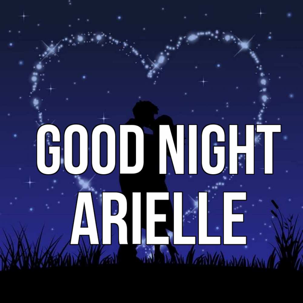 Greetings card с именем, Arielle Good night сладких снов Greetings with text for free download 