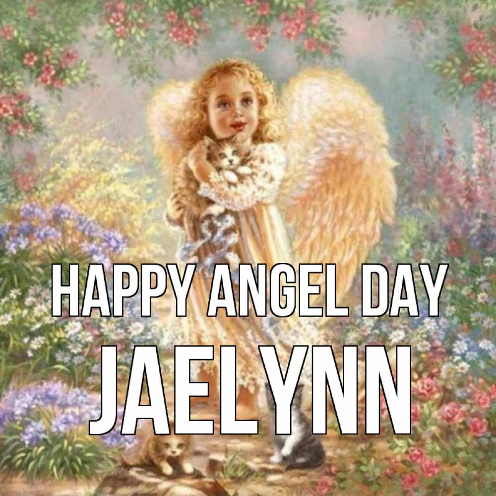 Greetings card с именем, Jaelynn happy angel day держит котенка Greetings with text for free download 