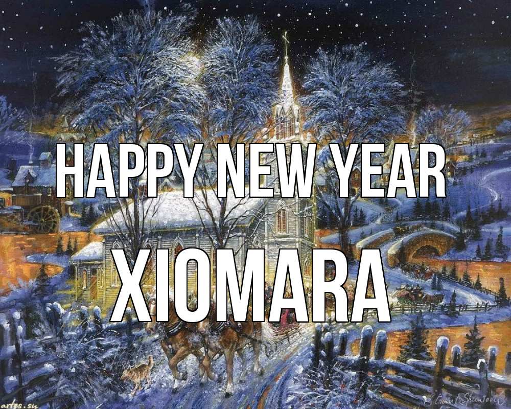 Greetings card с именем, Xiomara Happy New Year упряжка лошадей, лошади, новый год Greetings with text for free download 