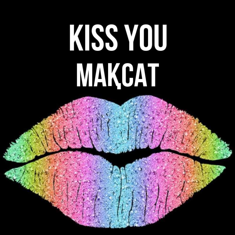 Greetings card с именем, МАҚСАТ Kiss you след от губ на черном фоне Greetings with text for free download 