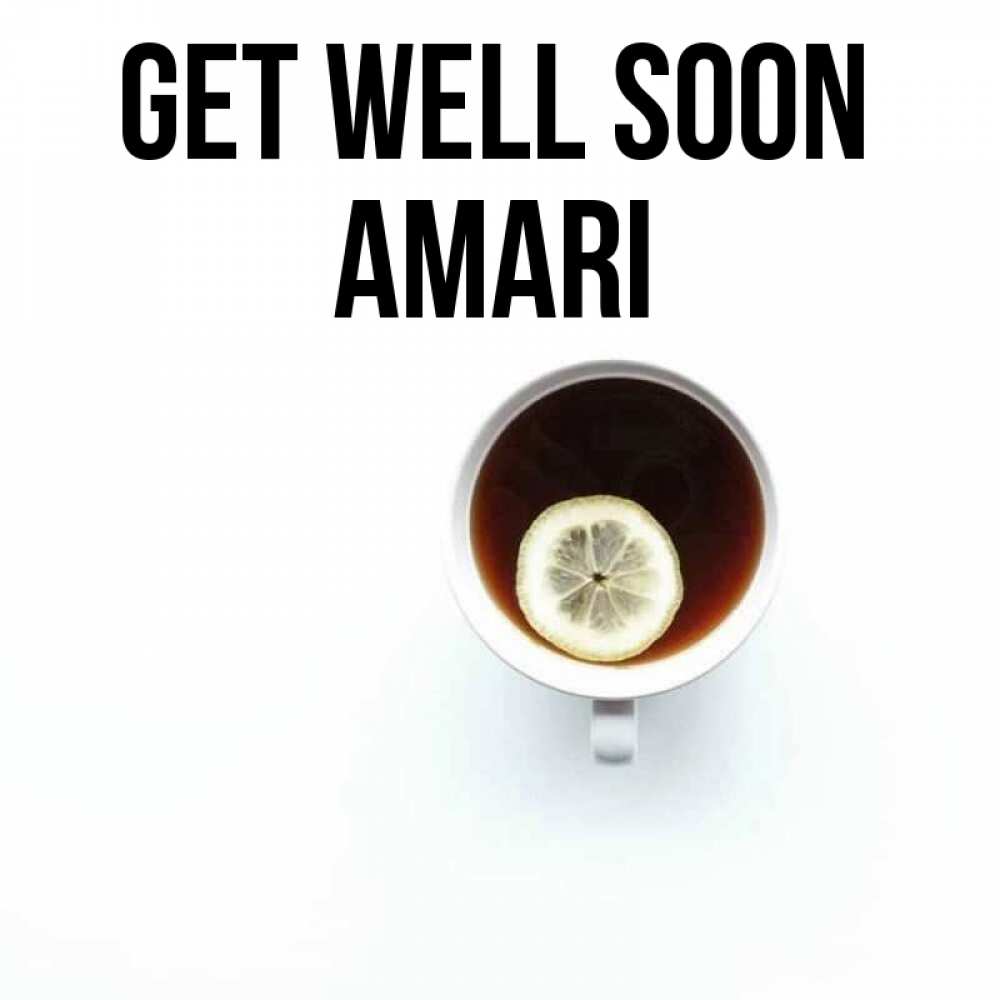 Greetings card с именем, Amari Get well soon простая открытка Greetings with text for free download 