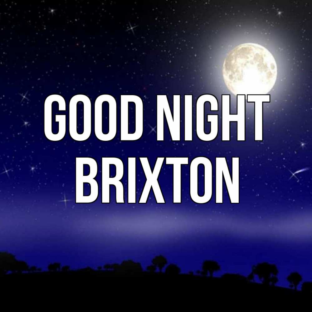 Greetings card с именем, Brixton Good night ночное небо и лесная опушка при свете луны Greetings with text for free download 