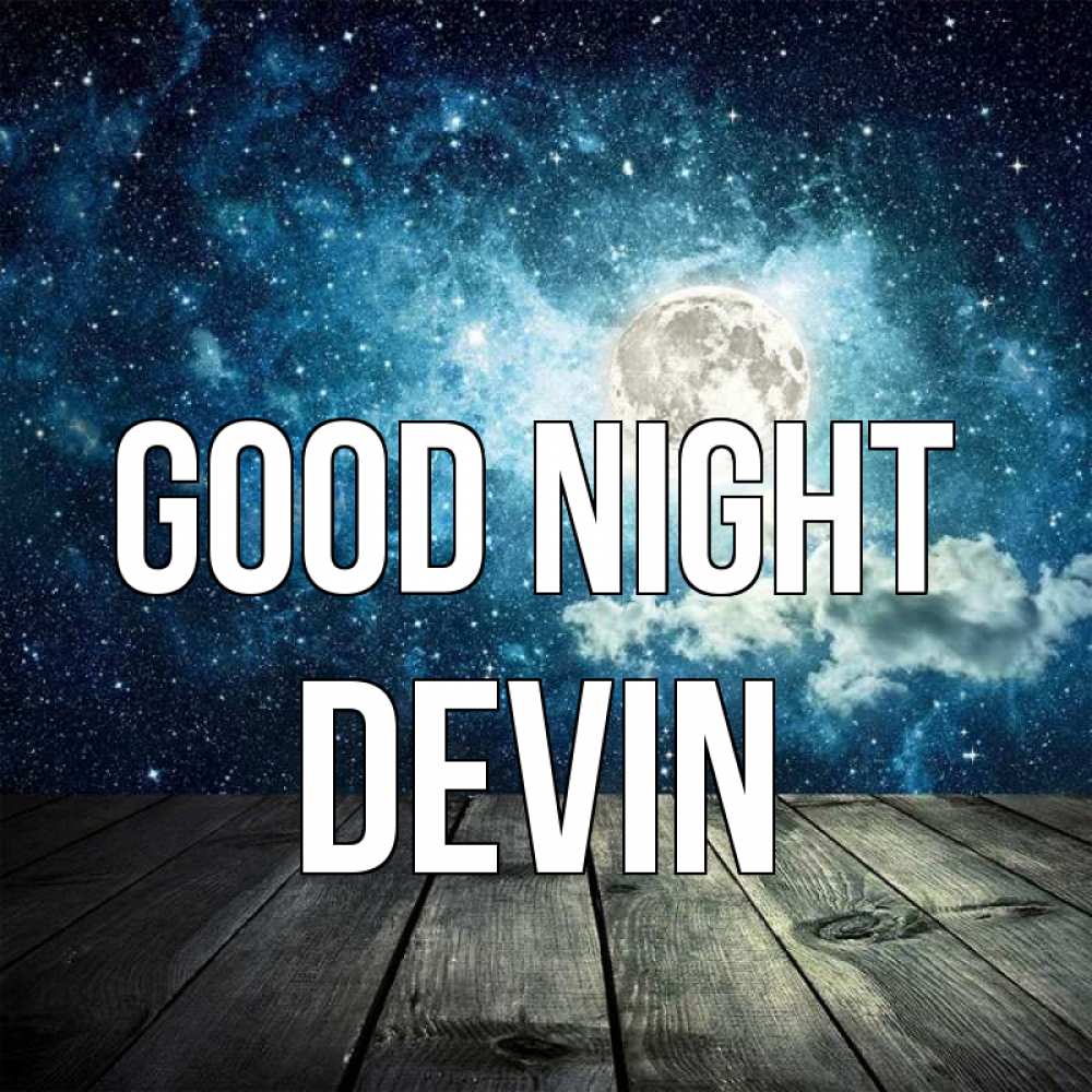 Greetings card с именем, Devin Good night луна Greetings with text for free download 