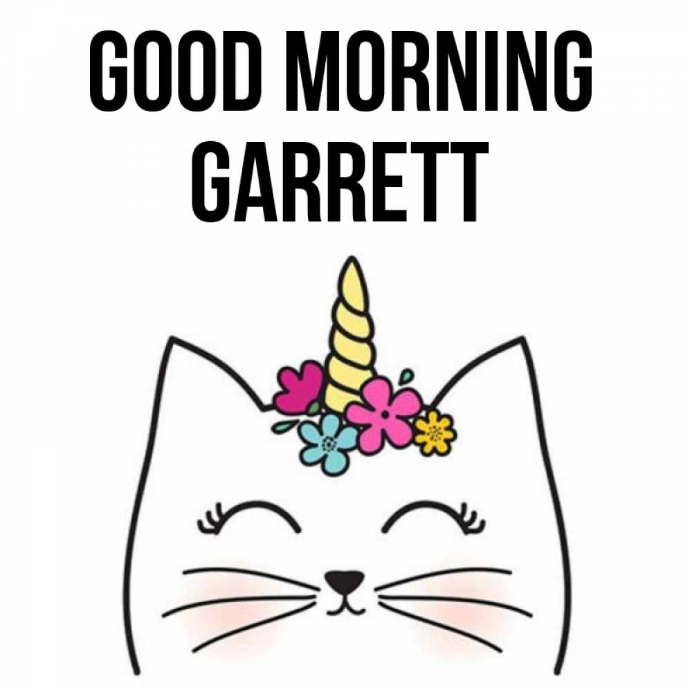 Greetings card с именем, Garrett Good morning утречко Greetings with text for free download 