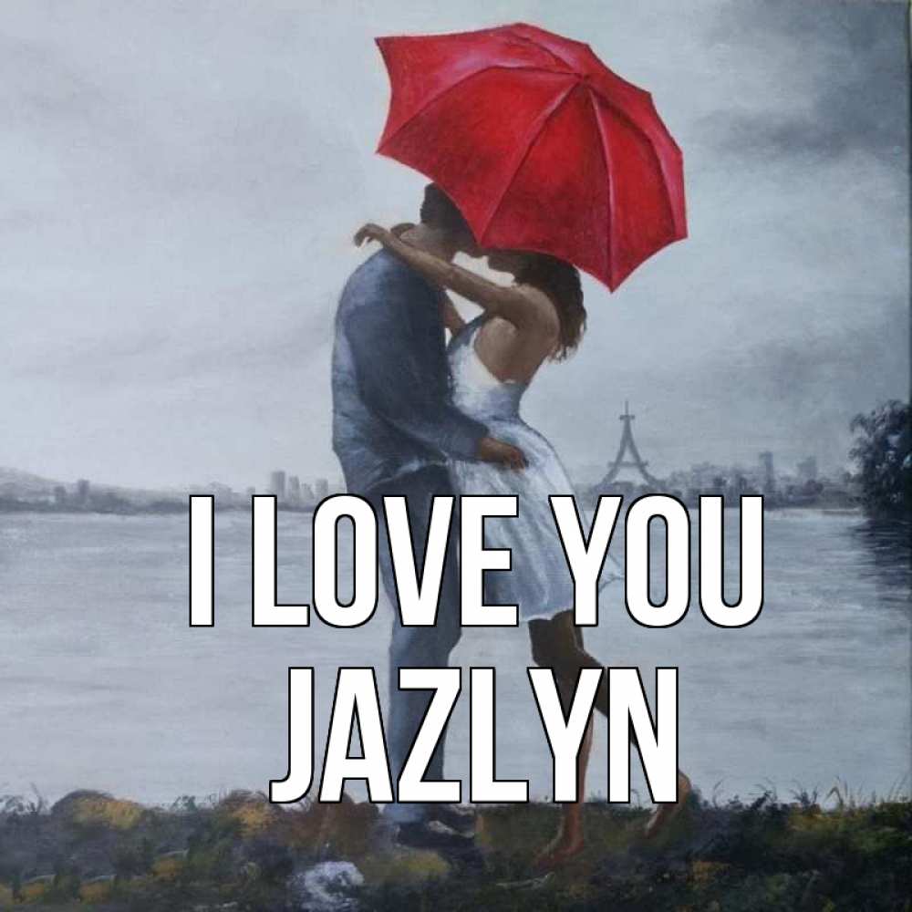 Greetings card с именем, Jazlyn I love you под красным зонтом Greetings with text for free download 
