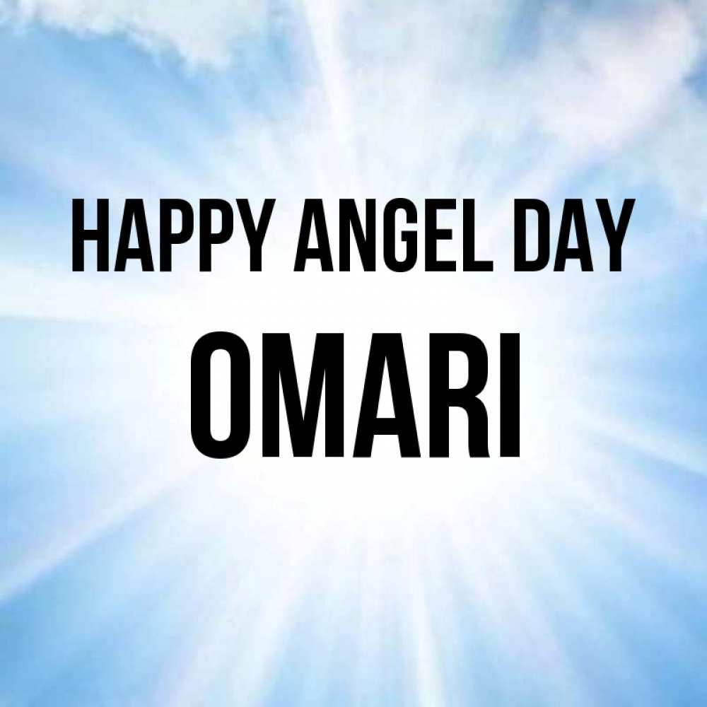 Greetings card с именем, Omari happy angel day свет небесный Greetings with text for free download 
