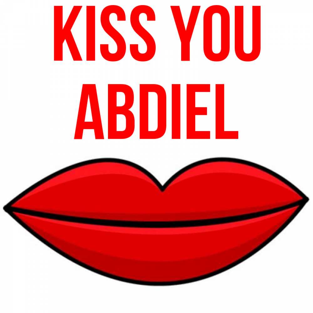 Greetings card с именем, Abdiel Kiss you губы векторные Greetings with text for free download 