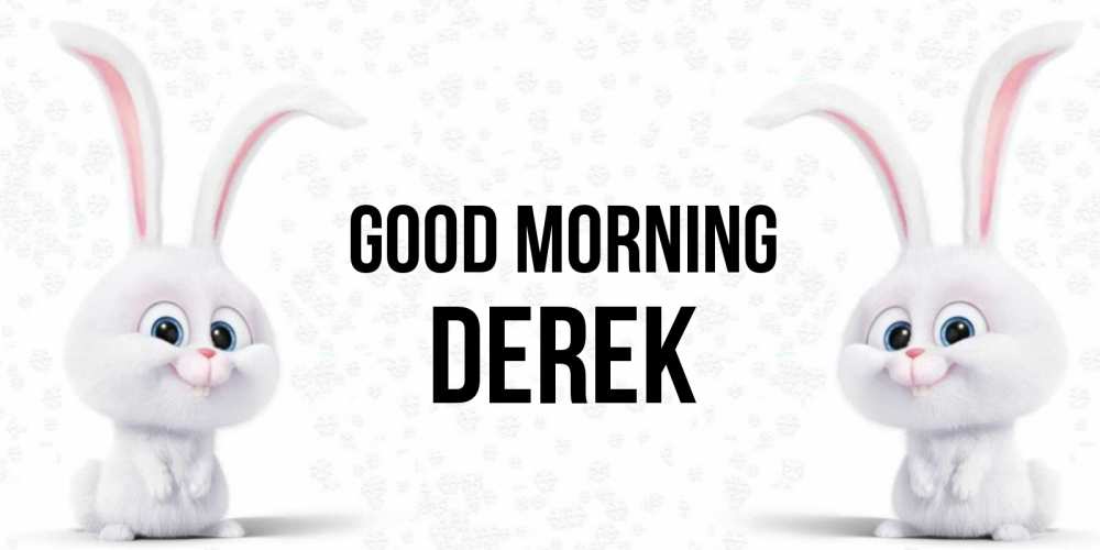 Greetings card с именем, Derek Good morning кролики с длинными ушками Greetings with text for free download 