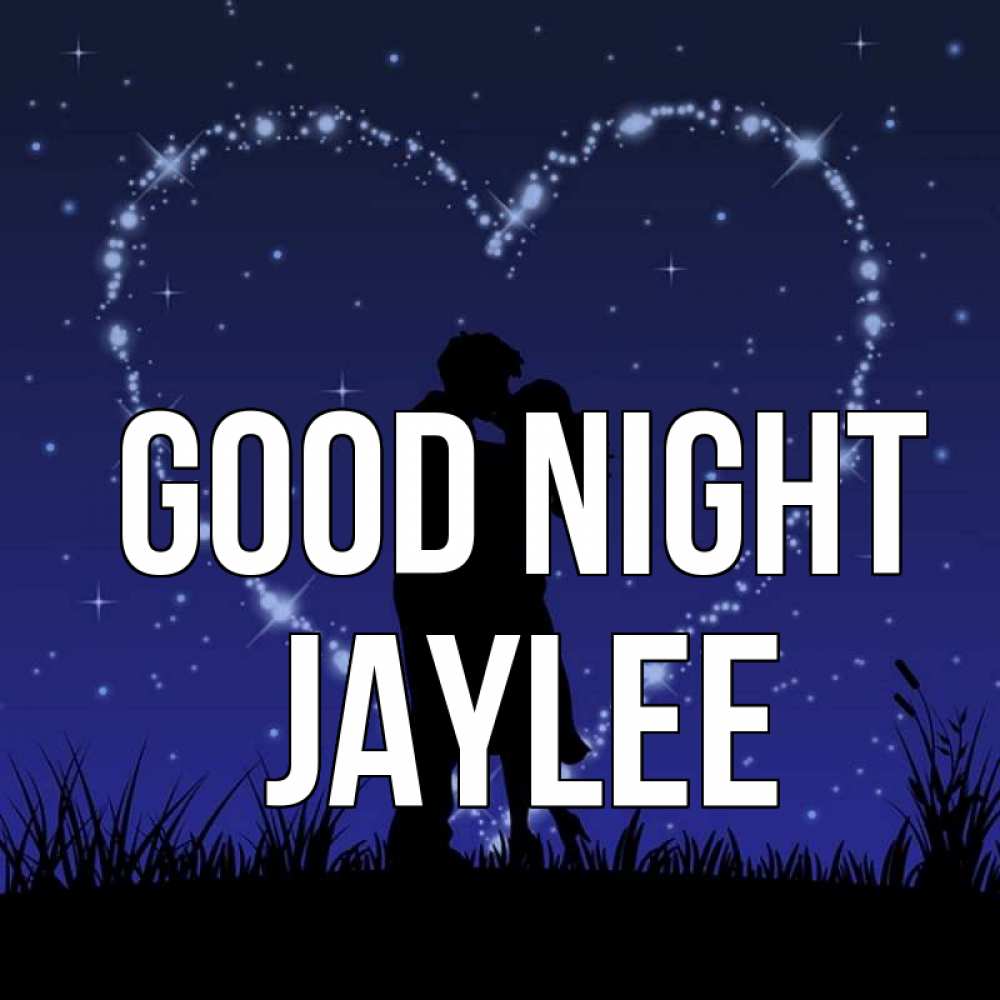 Greetings card с именем, Jaylee Good night сладких снов Greetings with text for free download 