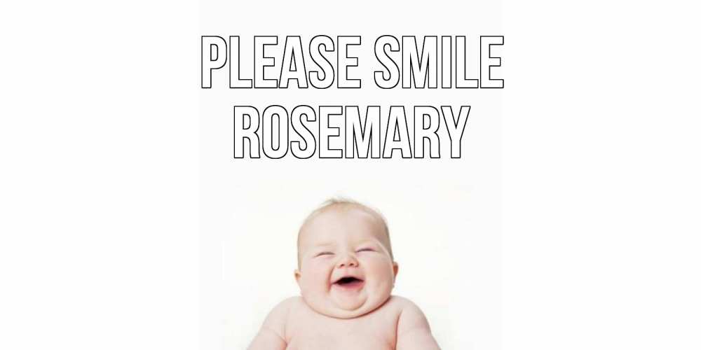 Greetings card с именем, Rosemary Please smile ребенок Greetings with text for free download 