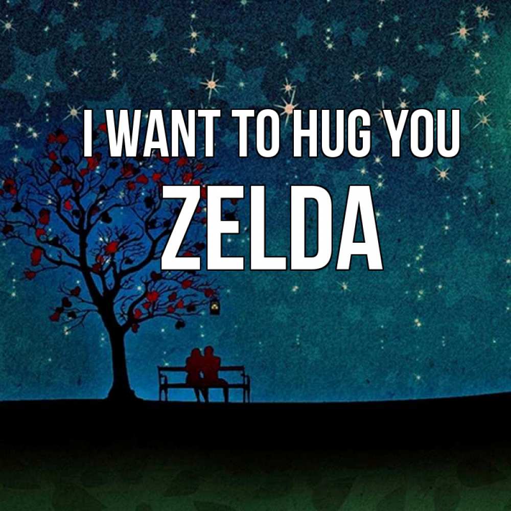 Greetings card с именем, Zelda I want to hug you много звезд Greetings with text for free download 