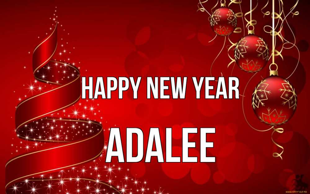 Greetings card с именем, Adalee Happy New Year новый год Greetings with text for free download 