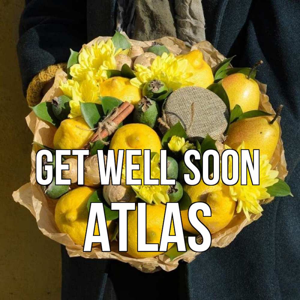 Greetings card с именем, Atlas Get well soon букет витаминов Greetings with text for free download 