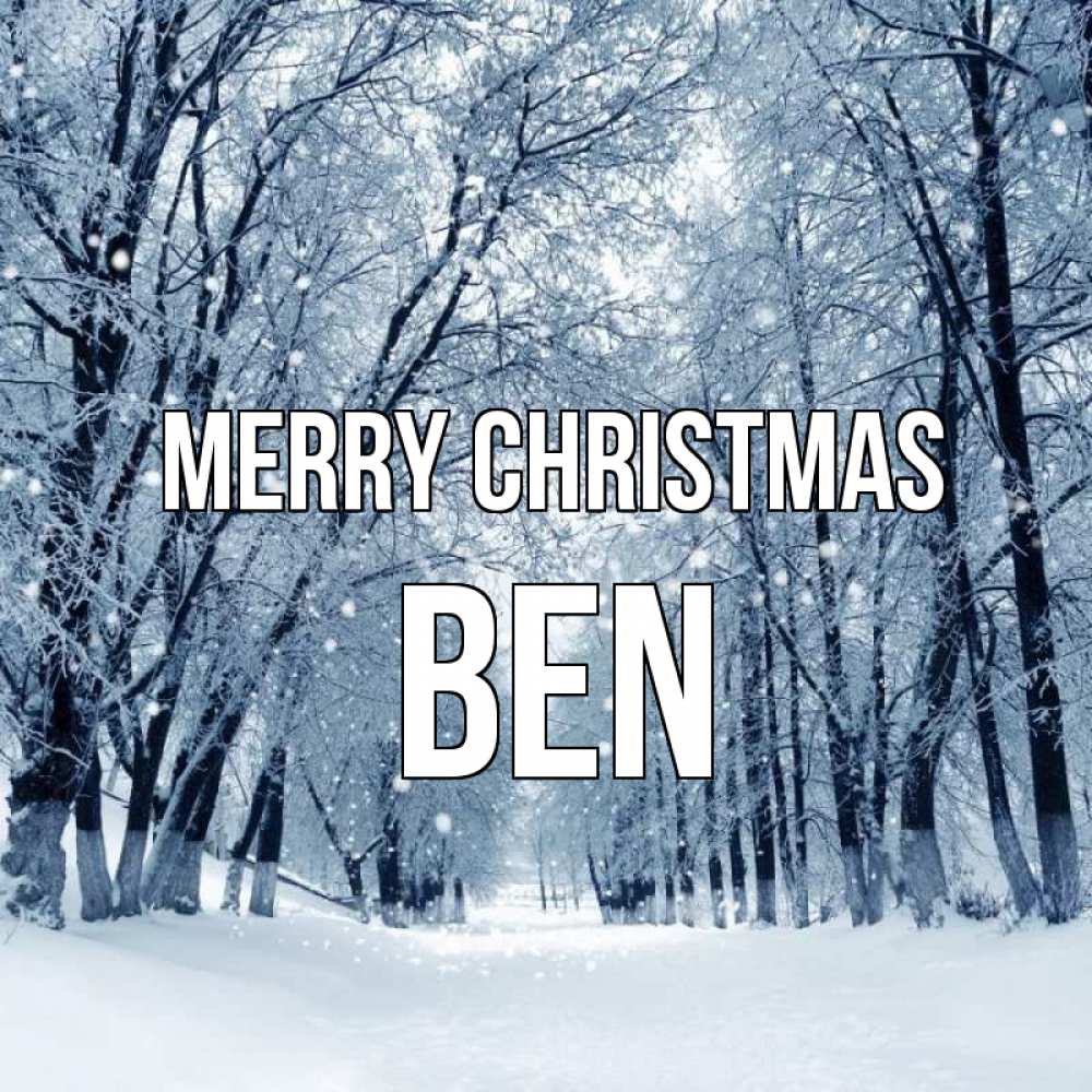 Greetings card с именем, Ben Merry Christmas снег, лес, парк Greetings with text for free download 