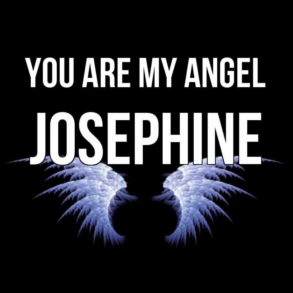 Greetings card с именем, Josephine You are my angel ангельские крылья на черном фоне Greetings with text for free download 