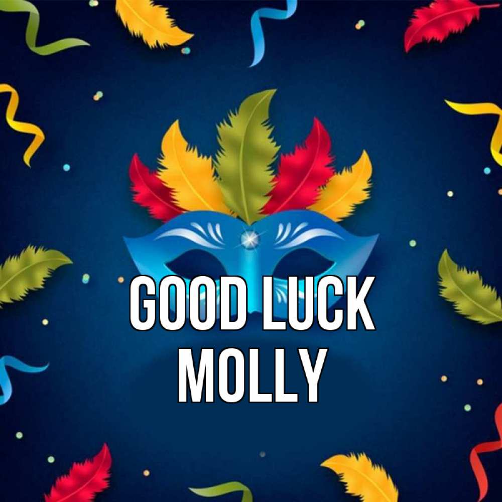 Greetings card с именем, Molly Good luck маска Greetings with text for free download 