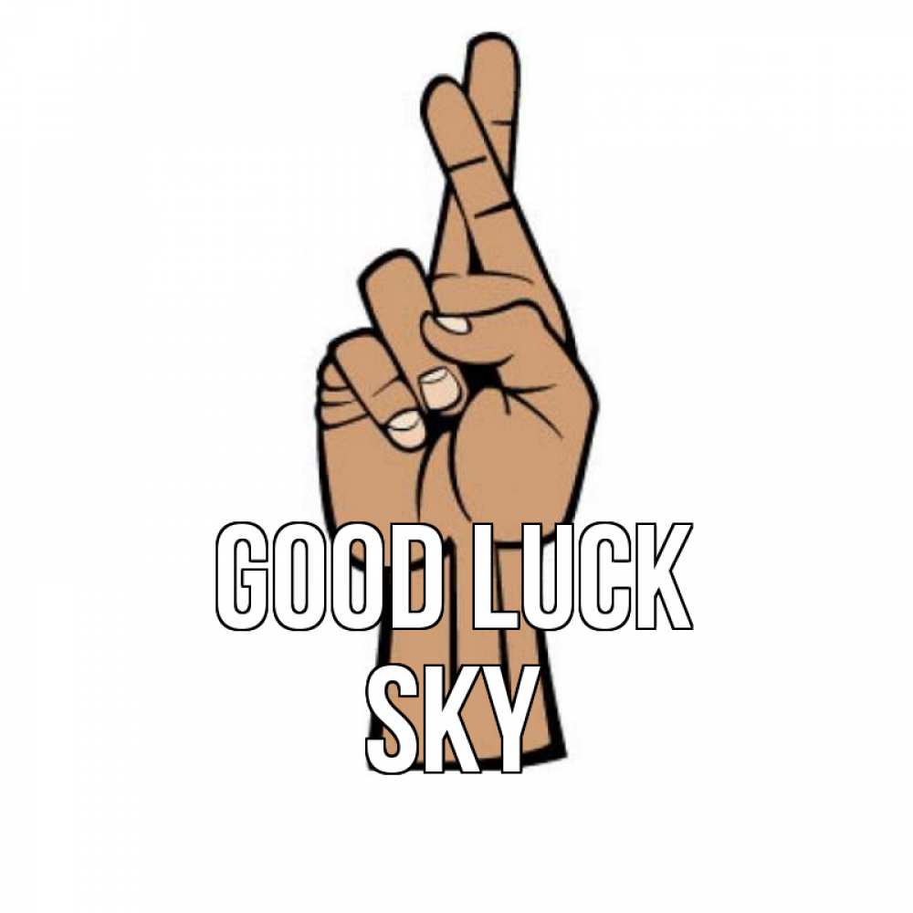 Greetings card с именем, Sky Good luck все будет хорошо Greetings with text for free download 