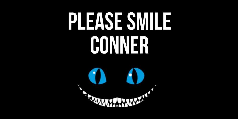 Greetings card с именем, Conner Please smile кот улыбается Greetings with text for free download 