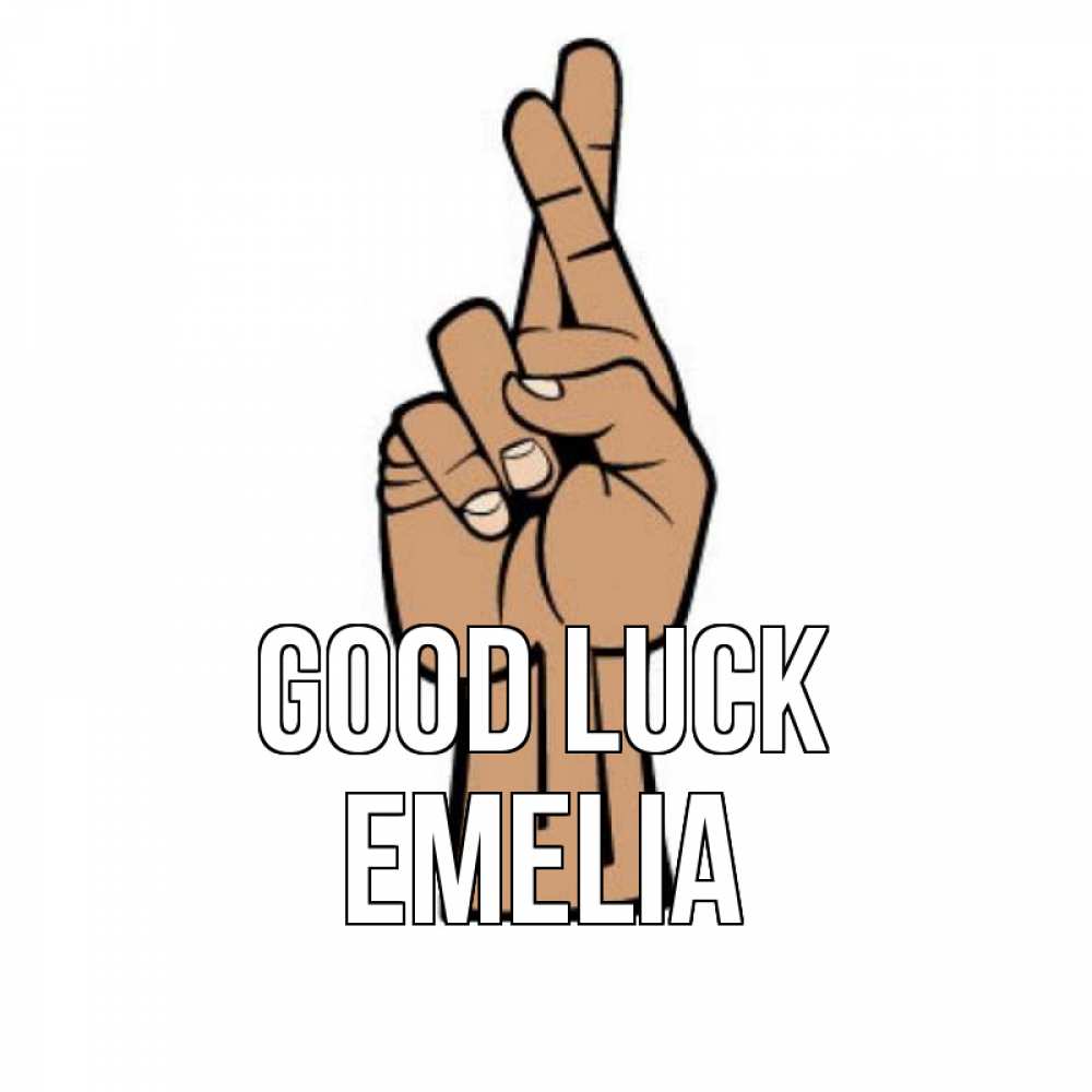Greetings card с именем, Emelia Good luck все будет хорошо Greetings with text for free download 