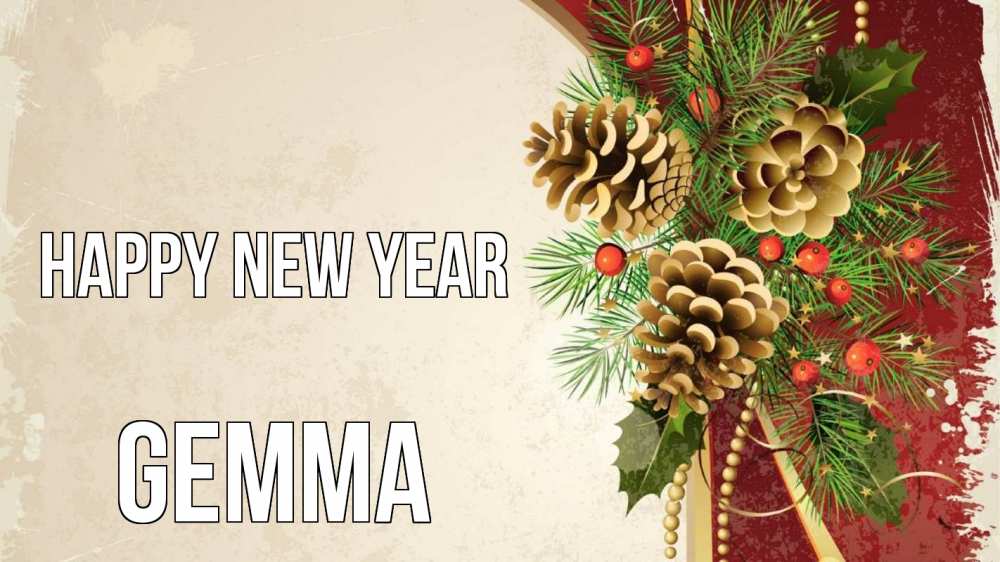 Greetings card с именем, Gemma Happy New Year шишки Greetings with text for free download 