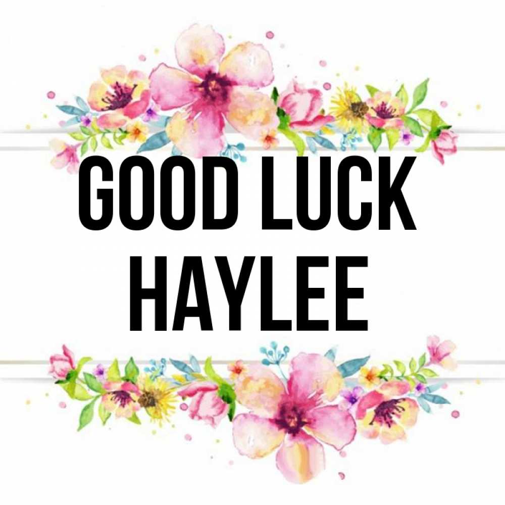 Greetings card с именем, Haylee Good luck пусть повезет 1 Greetings with text for free download 