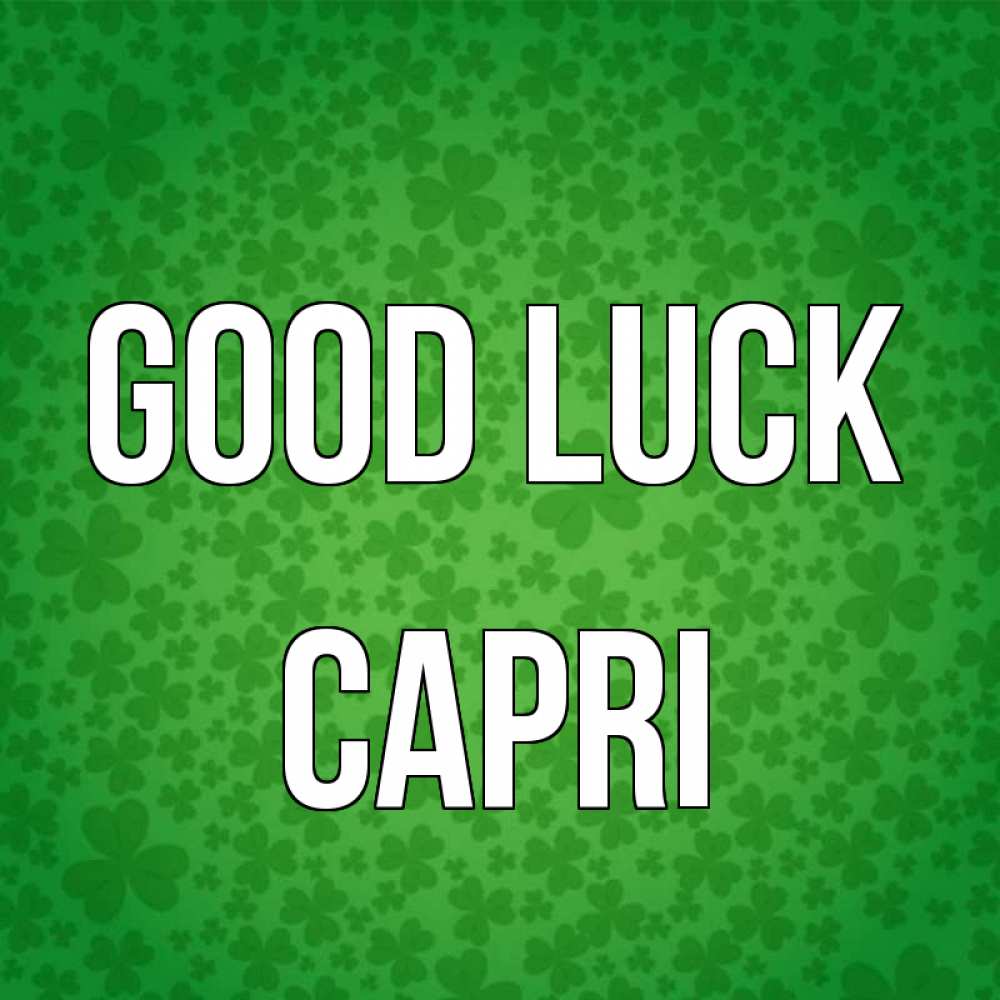 Greetings card с именем, Capri Good luck много листочков на удачу Greetings with text for free download 