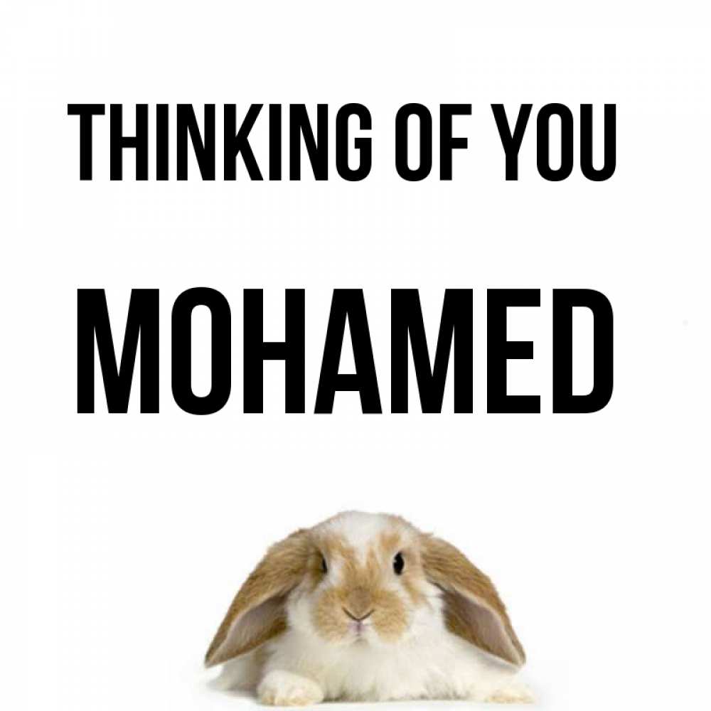 Greetings card с именем, Mohamed Thinking of you подписать своими руками онлайн Greetings with text for free download 