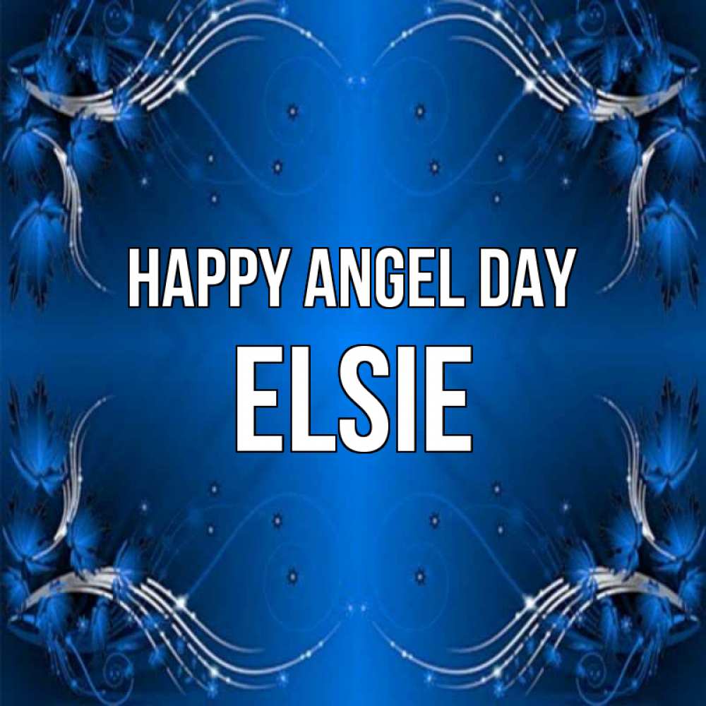 Greetings card с именем, Elsie happy angel day красивая рамочка с узорами Greetings with text for free download 