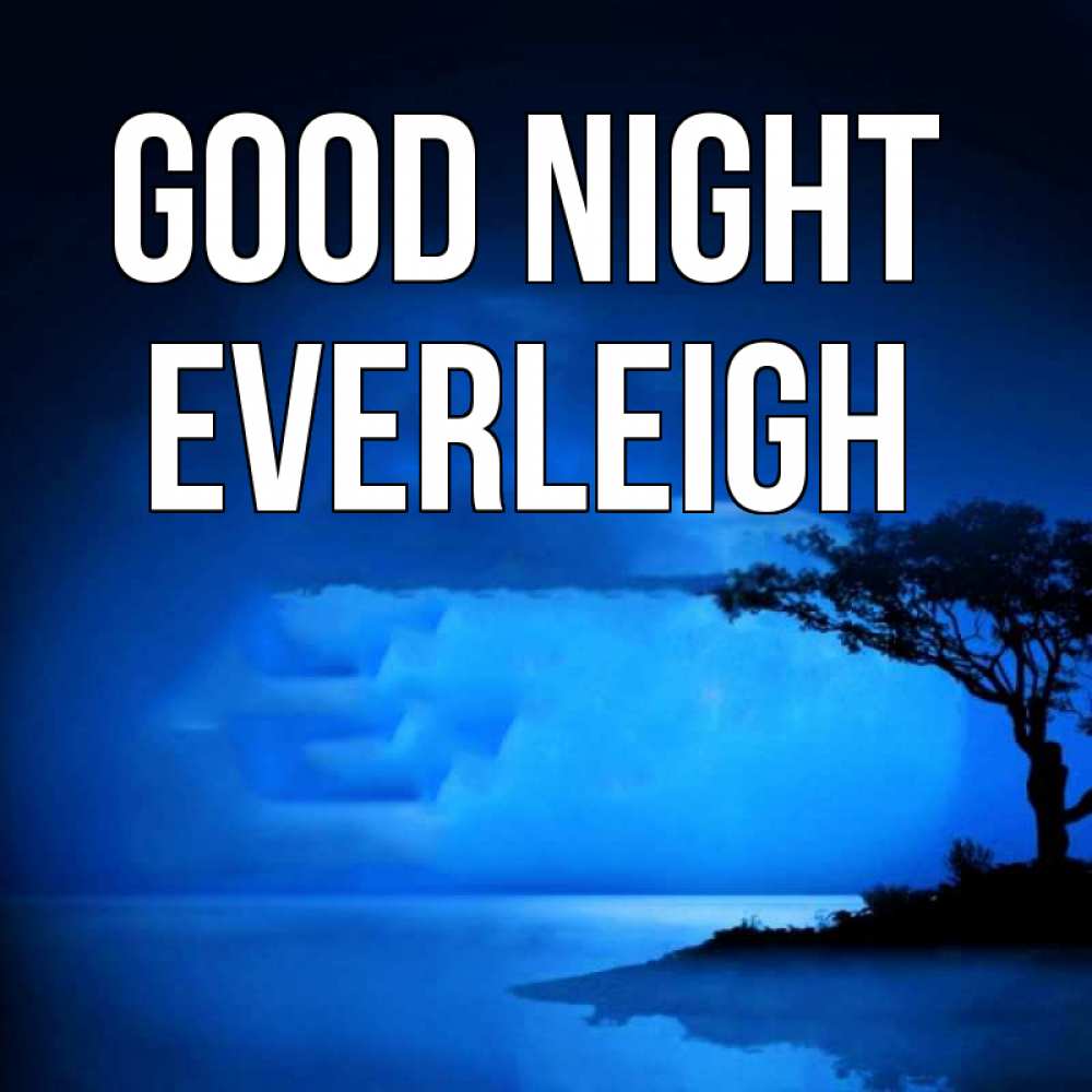 Greetings card с именем, Everleigh Good night ночное побережье Greetings with text for free download 